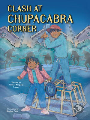 cover image of Clash at Chupacabra Corner